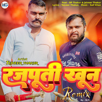 Rajputi Khoon (Remix)