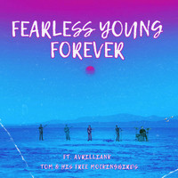 Fearless Young Forever