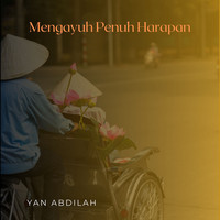 Mengayuh Penuh Harapan