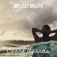 My Last Breath