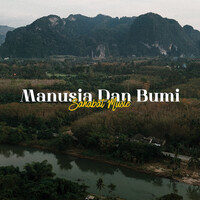 Manusia Dan Bumi (Sahabat Music)