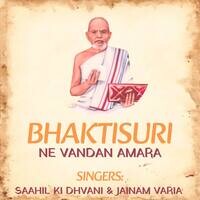 BHAKTISURI NE VANDAN AMARA