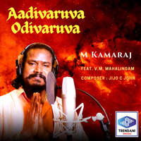 Aadivaruva Odivaruva