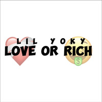 Love or Rich