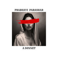 Prabhavi Parashar: A Sonnet