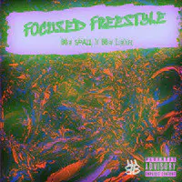 Focused (Freestyle)