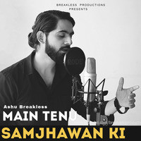 Main Tenu Samjhawan Ki Full Hd Video Song Free Download
