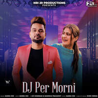 DJ Per Morni (feat. Avi Goswami, Manisha Parjapati)