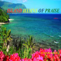 Island Hymns of Praise, Vol.4