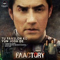 Tu Faaslon Ko Yun Jodh De (From "Faactory")