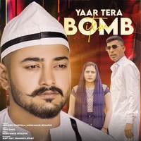 Yaar Tera Item Bomb (feat. Ajay Jaat, Himansh Lathait)