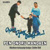 Pen Ondru Kandaen