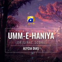 Umm-E-Haniya (Original Score)