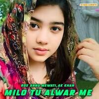 Milo Tu Alwar Me