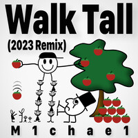 Walk Tall (2023 Remix)