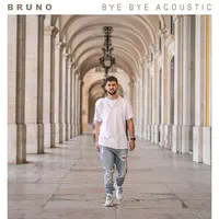 Bye Bye (Acoustic)
