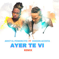 Ayer Te Vi (Remix)