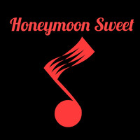 Honeymoon Sweet