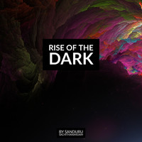 Rise of the Dark