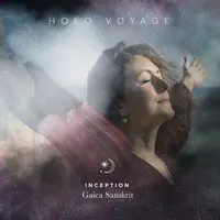 Holo Voyage - Inception