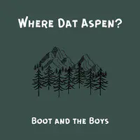 Where Dat Aspen