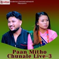 Paan Mitho Chunale, Pt. 3 (Live)