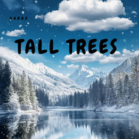 Tall Trees