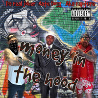 Money in the Hood