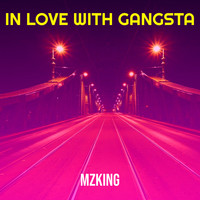 In Love with Gangsta