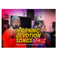 Morning Devotion Songs, Pt. 2