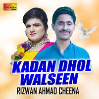 Kadan Dhol Walseen