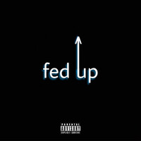 Fed Up