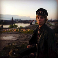 Tales of August