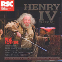 Henry IV Parts I and II: Music and Speeches