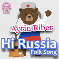 Hi Russia Folk Song