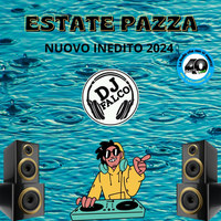 Estate Pazza