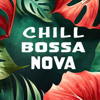 Chill Bossa Nova