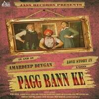 Pagg Bann Ke