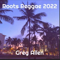 Roots Reggae 2022