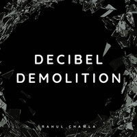 Decibel Demolition