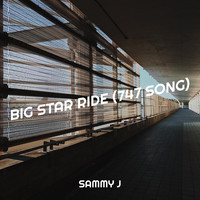 Big Star Ride (747 Song)