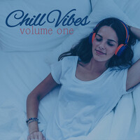 Chill Vibes, Vol. 1