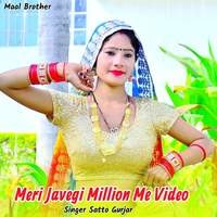 Meri Javegi Million Me Video