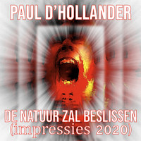 De Natuur Zal Beslissen (Impressies 2020)