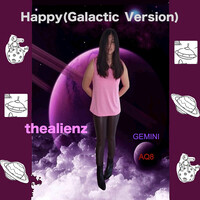 Happy (Galactic Version)