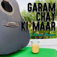 Garam Chay Ki Maar