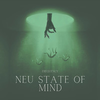 Neu State of Mind