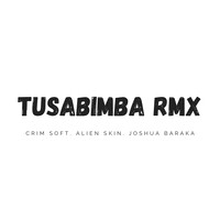 Tusabimba Rmx