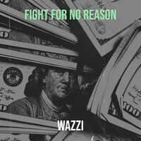 Fight for No Reason