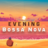 Evening Bossa Nova